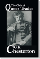 The Club of Queer Trades