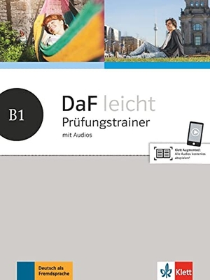 Braun, Birgit / Hohmann, Sandra et al. DaF leicht B1. Prüfungstrainer mit Audios. Klett Sprachen GmbH, 2019.