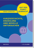 Kurzgeschichte, Erzählung und Novelle untersuchen - Klasse 7/8 - Deutsch