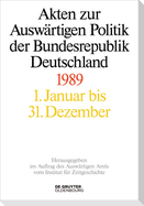 Akten zur Auswärtigen Politik der Bundesrepublik Deutschland 1989