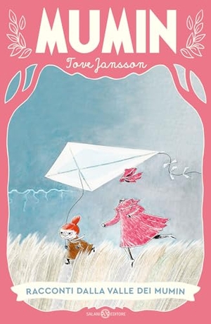 Jansson, Tove. Racconti dalla valle dei Mumin. Salani, 2025.