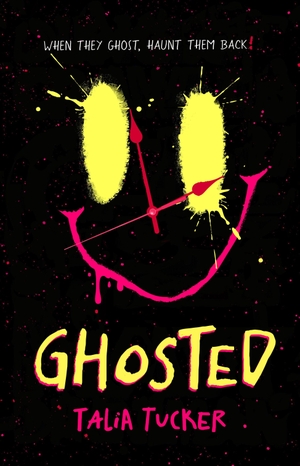 Tucker, Talia. Ghosted - An Entirely Unhinged and Spooky Story about Getting Ghosted and Getting Revenge. Castle Point Books, 2026.