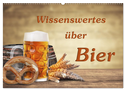 Wissenswertes über Bier (Wandkalender 2024 DIN A2 quer), CALVENDO Monatskalender