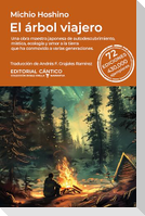 Arbol Viajero, El -Z