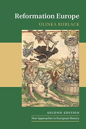 Rublack, Ulinka. Reformation Europe. Cambridge University Press, 2017.