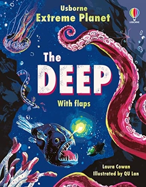 Cowan, Laura. Extreme Planet: the Deep. Usborne Publishing Ltd, 2023.