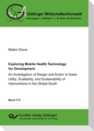 Exploring Mobile Health Technology for Development