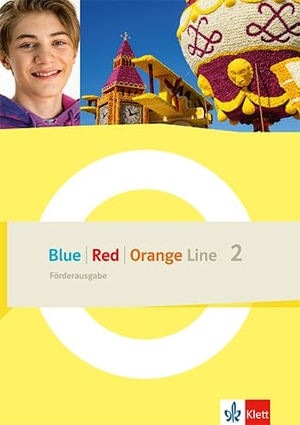 Blue Line - Red Line - Orange Line 2. Förderausgabe Klasse 6 - Förderausgabe Klasse 6. Klett Ernst /Schulbuch, 2023.