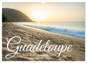 Guadeloupe, Trauminsel der Französische Antillen (Wandkalender 2025 DIN A3 quer), CALVENDO Monatskalender