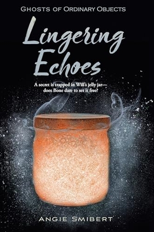 Smibert, Angie. Lingering Echoes. Astra Publishing House, 2020.