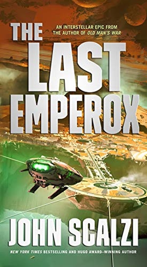 Scalzi, John. The Last Emperox. Tor Publishing Group, 2021.