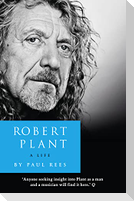 Robert Plant: A Life