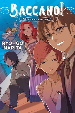 Enami, Katsumi / Ryohgo Narita. Baccano!, Vol. 12 (light novel). Little, Brown & Company, 2019.