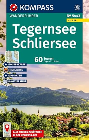 Hüsler, Eugen. KOMPASS Wanderführer Tegernsee, Schliersee, 60 Touren mit Extra-Tourenkarte - mit Touren und GPS-Daten in der KOMPASS-App. Kompass Karten GmbH, 2026.