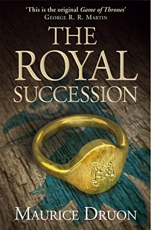 Druon, Maurice. The Royal Succession. HarperCollins Publishers, 2014.