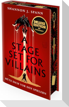 A Stage set for Villains (Deluxe-Ausgabe)
