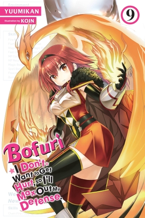 Cunningham, Andrew / Koin, Koin et al. Bofuri: I Don't Want to Get Hurt, so I'll Max Out My Defense., Vol. 9 (light novel). Little, Brown & Company, 2023.
