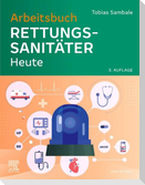 Arbeitsbuch Rettungssanitäter Heute