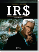 I.R.$./I.R.S. / Klimakiller