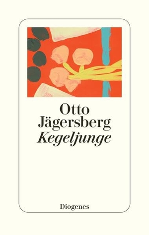 Jägersberg, Otto. Kegeljunge. Diogenes Verlag AG, 2026.