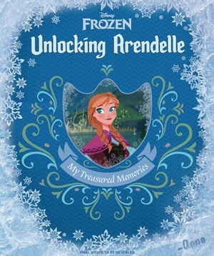 Parent, Nancy. Disney Frozen: Unlocking Arendelle - My Treasured Memories. Insight Kids, 2019.