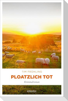 Ploatzlich tot