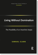 Living Without Domination