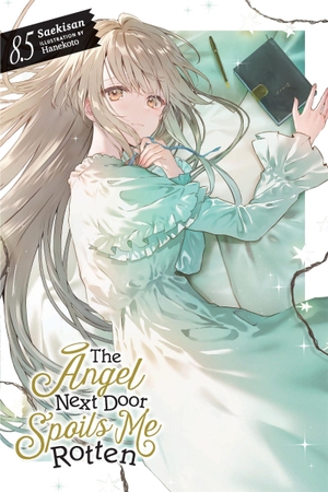 Saekisan. The Angel Next Door Spoils Me Rotten, Vol. 8.5 (Light Novel). Yen Press, 2025.