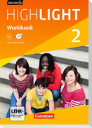 English G Highlight 02: 6. Schuljahr. Workbook mit CD-ROM (e-Workbook) und Audios online. Hauptschule