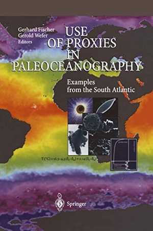 Wefer, Gerold / Gerhard Fischer (Hrsg.). Use of Proxies in Paleoceanography - Examples from the South Atlantic. Springer Berlin Heidelberg, 2012.