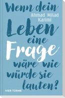 Wenn dein Leben eine Frage wäre, wie würde sie lauten?