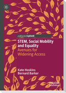 STEM, Social Mobility and Equality