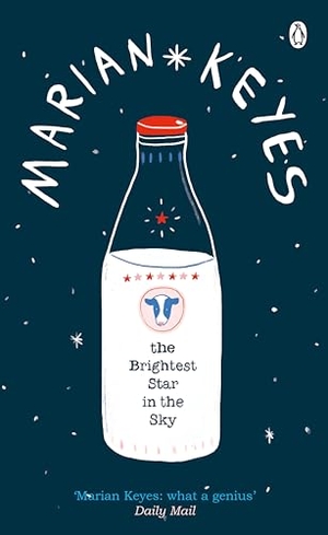 Keyes, Marian. The Brightest Star in the Sky. Penguin Books Ltd (UK), 2019.