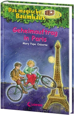 Pope Osborne, Mary. Das magische Baumhaus (Band 33) - Geheimauftrag in Paris - Können Anne und Philipp in Paris die Pläne des bösen Magiers durchkreuzen? - Kinderbuchklassiker zum Vorlesen und Selberlesen ab 8 Jahren. Loewe Verlag GmbH, 2007.