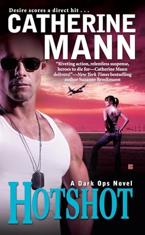 Mann, Catherine. Hotshot. Random House, 2009.