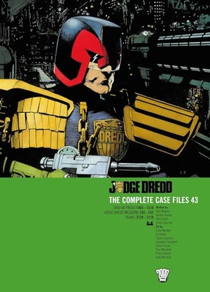 Rennie, Gordon / Smith, John et al. Judge Dredd: The Complete Case Files 43. Rebellion Publishing Ltd., 2024.