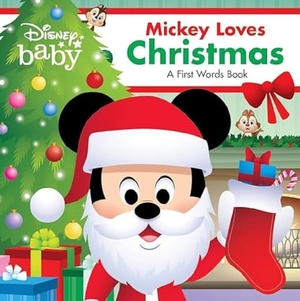 Disney Books. Disney Baby: Mickey Loves Christmas - A First Words Book. Disney - Rhcb, 2023.