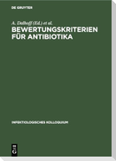 Bewertungskriterien für Antibiotika