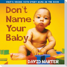 Don't Name Your Baby