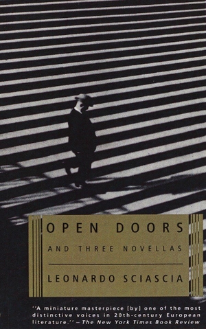 Sciascia, Leonardo. Open Doors - And Three Novellas. Knopf Doubleday Publishing Group, 1993.