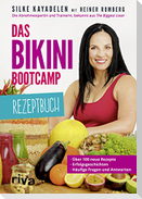 Das Bikini-Bootcamp - Rezeptbuch