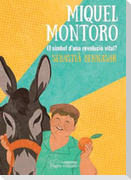 Miquel Montoro : El símbol d'una revolució vital?