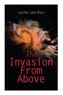 The Invasion From Above