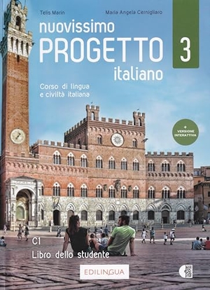 Cernigliaro, Maria Angela / Telis Marin. Nuovissimo Progetto italiano 3 + IDEE online code - Libro dello studente. C1. Edizioni Edilingua srlu, 2020.