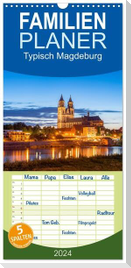 Familienplaner 2024 - Typisch Magdeburg mit 5 Spalten (Wandkalender, 21 x 45 cm) CALVENDO