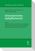 Schweizerisches Haftpflichtrecht