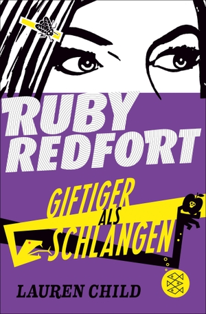 Child, Lauren. Ruby Redfort - Giftiger als Schlangen - Band 5. FISCHER Sauerländer, 2023.