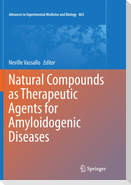 Natural Compounds as Therapeutic Agents for Amyloidogenic Diseases