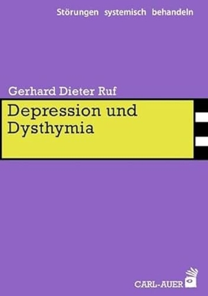 Ruf, Gerhard. Depression und Dysthymia. Auer-System-Verlag, Carl, 2015.