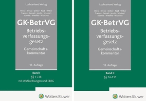 Wiese, Günther / Kreutz, Peter et al. GK-BetrVG Betriebsverfassungsgesetz - Gemeinschaftskommentar zum Betriebsverfassungsgesetz Band 1: §§ 1-73b mit Wahlordnung und EBRG Band 2: §§ 74-132. Hermann Luchterhand Verla, 2026.